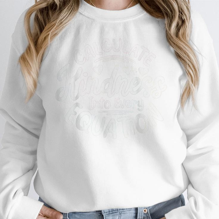 Unity Day Anti Bullying Calculate Kindness Math Teacher Kids Women Crewneck Sweatshirt, funny design