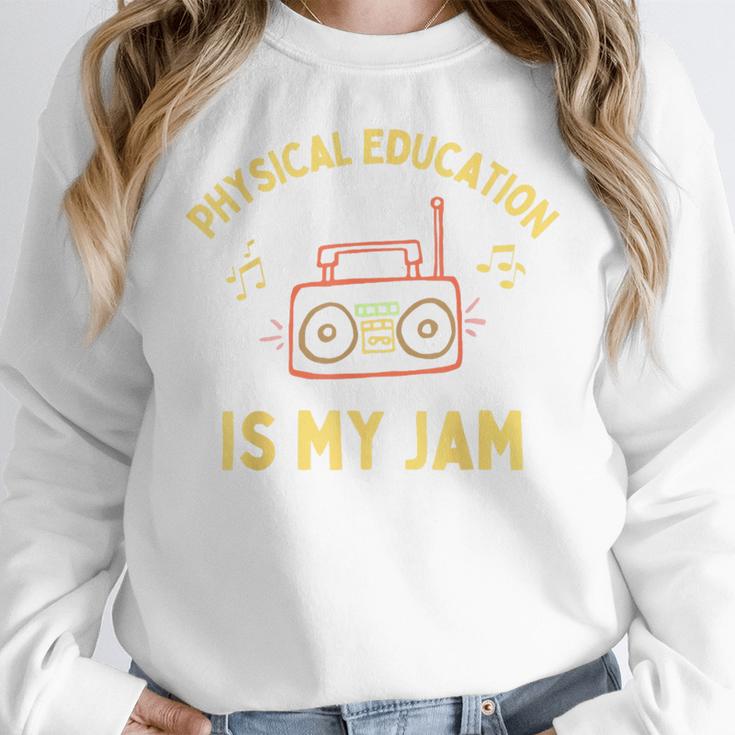 Women's Physical Education Is My Jam PE Teacher Appreciation Women Crewneck Sweatshirt, Pe Teacher Gifts, funny design