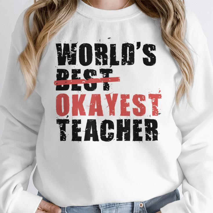World's Best Okayest Teacher ACY025a For Men Women Women Crewneck Sweatshirt, funny design World's Best Okayest Teacher ACY025a For Men Women Women Crewneck Sweatshirt, funny design