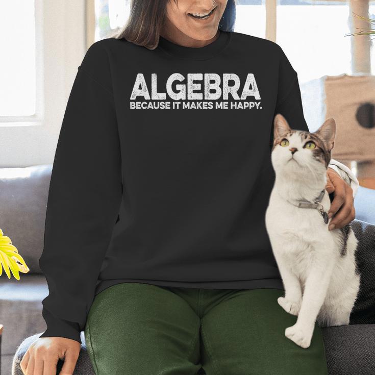Algebra Quote For Math Lover Teacher Love Algebra Men Women Kids Women Crewneck Sweatshirt, gift for family, gift for coworker Algebra Quote For Math Lover Teacher Love Algebra Men Women Kids Women Crewneck Sweatshirt, gift for family, gift for coworker