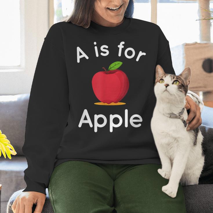 A Is For Apple Toddler Kindergarten Preschool Teacher Women Crewneck Sweatshirt, gift for family, gift for coworker
