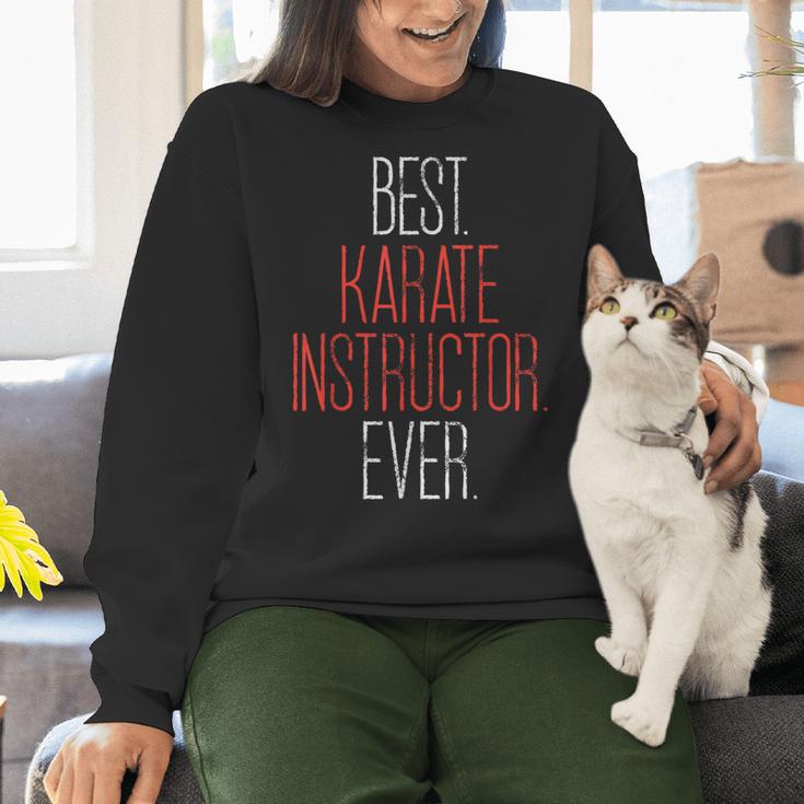 Best Karate Instructor Ever Martial Arts Teacher Sensei Women Crewneck Sweatshirt, gift for family, gift for coworker Best Karate Instructor Ever Martial Arts Teacher Sensei Women Crewneck Sweatshirt, gift for family, gift for coworker