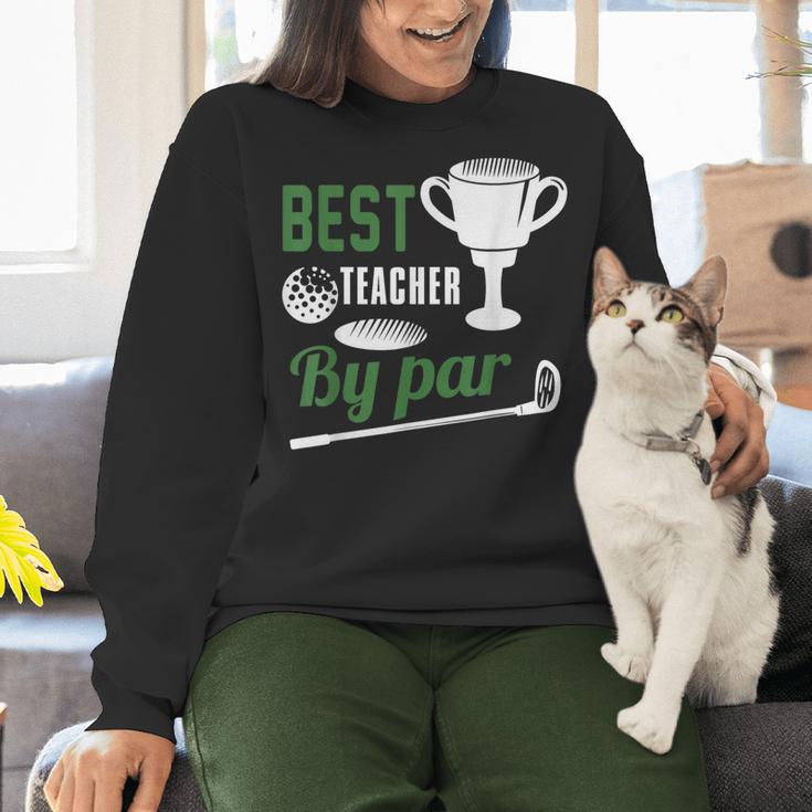 Best Teacher By Par Golf Golfer Women Crewneck Sweatshirt, gift for family, gift for coworker