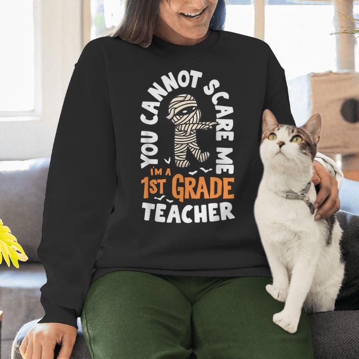 You Cannot Scare Me Im A Teacher 1st Grade Halloween Teacher Men Women Kids Women Crewneck Sweatshirt, gift for family, gift for coworker