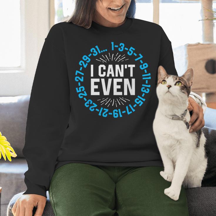 I Can't Even Math Science Teacher Mathematics Numbers Pun Women Crewneck Sweatshirt, Science Teacher Sweatshirts, gift for family, gift for coworker I Can't Even Math Science Teacher Mathematics Numbers Pun Women Crewneck Sweatshirt, Science Teacher Sweatshirts, gift for family, gift for coworker