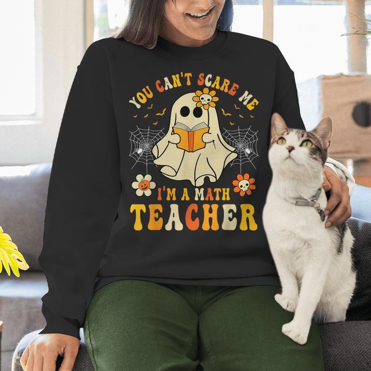 You Can't Scare Me I'm A Math Teacher Halloween Ghost Women Crewneck Sweatshirt, gift for family, gift for coworker You Can't Scare Me I'm A Math Teacher Halloween Ghost Women Crewneck Sweatshirt, gift for family, gift for coworker
