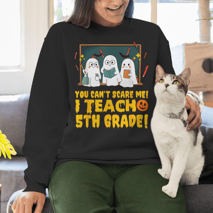 You Can't Scare Me I Teach 5th Grade Teacher Halloween Women Crewneck Sweatshirt, gift for family, gift for coworker You Can't Scare Me I Teach 5th Grade Teacher Halloween Women Crewneck Sweatshirt, gift for family, gift for coworker
