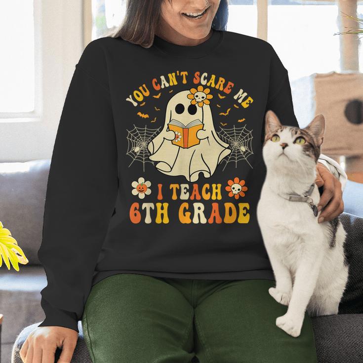 You Can't Scare Me I Teach 6th Grade Halloween Teacher Ghost Women Crewneck Sweatshirt, gift for family, gift for coworker You Can't Scare Me I Teach 6th Grade Halloween Teacher Ghost Women Crewneck Sweatshirt, gift for family, gift for coworker