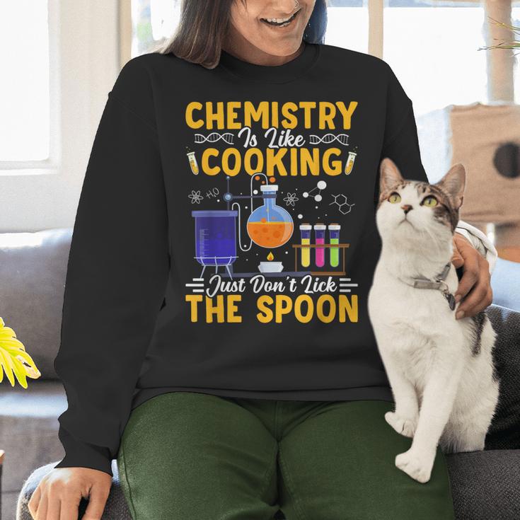 Chemistry Is Like Cooking Science Teacher Student Women Crewneck Sweatshirt, Science Teacher Sweatshirts, gift for family, gift for coworker