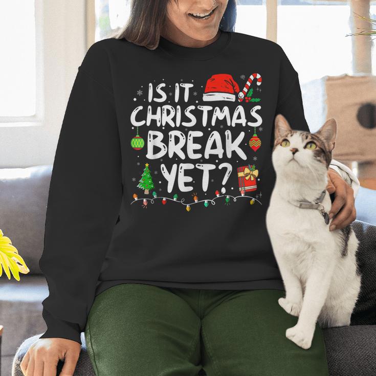 Is It Christmas Break Yet Xmas Holiday Teacher Women Women Crewneck Sweatshirt, gift for family, gift for coworker Is It Christmas Break Yet Xmas Holiday Teacher Women Women Crewneck Sweatshirt, gift for family, gift for coworker