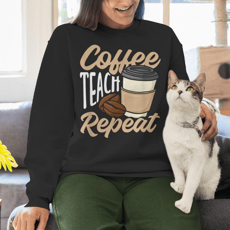 Coffee Teach Repeat Teacher Women Crewneck Sweatshirt, gift for family, gift for coworker Coffee Teach Repeat Teacher Women Crewneck Sweatshirt, gift for family, gift for coworker