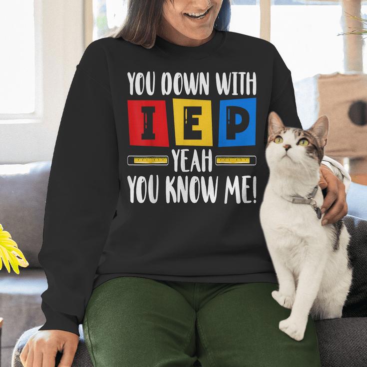 You Down With IEP Yeah You Know Me SPED Teacher Women Crewneck Sweatshirt, gift for family, gift for coworker You Down With IEP Yeah You Know Me SPED Teacher Women Crewneck Sweatshirt, gift for family, gift for coworker