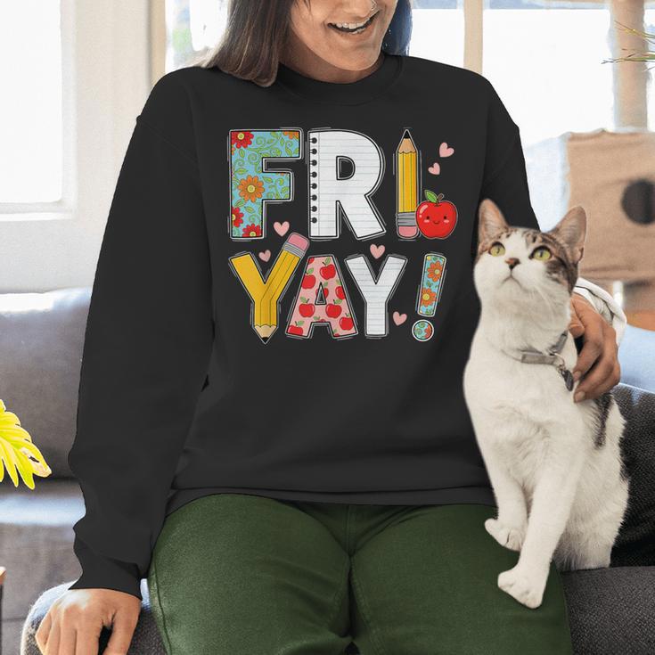 Fri Yay Teacher Happy Friday Friyay Weekend Back To School Women Crewneck Sweatshirt, gift for family, gift for coworker Fri Yay Teacher Happy Friday Friyay Weekend Back To School Women Crewneck Sweatshirt, gift for family, gift for coworker