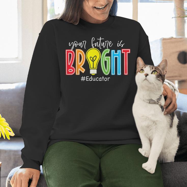Your Future Is Bright Educator Teacher Student Women Crewneck Sweatshirt, Future Teacher Sweatshirts, gift for family, gift for coworker Your Future Is Bright Educator Teacher Student Women Crewneck Sweatshirt, Future Teacher Sweatshirts, gift for family, gift for coworker