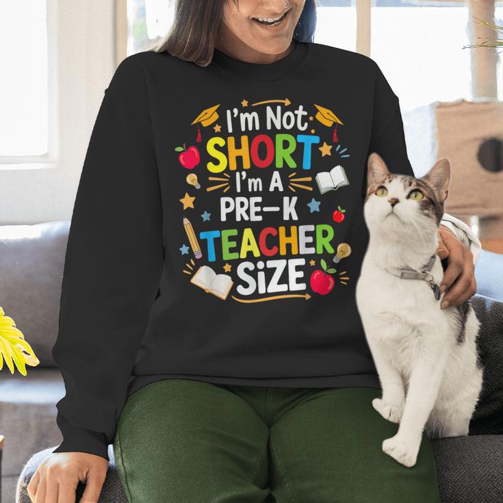 I'm Not Short I'm A Pre-K Teacher Size Back To School Women Crewneck Sweatshirt, gift for family, gift for coworker I'm Not Short I'm A Pre-K Teacher Size Back To School Women Crewneck Sweatshirt, gift for family, gift for coworker