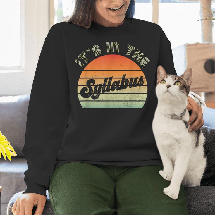 It's In The Syllabus Shirt Professor Saying College Teacher For Men Women Women Crewneck Sweatshirt, gift for family, gift for coworker