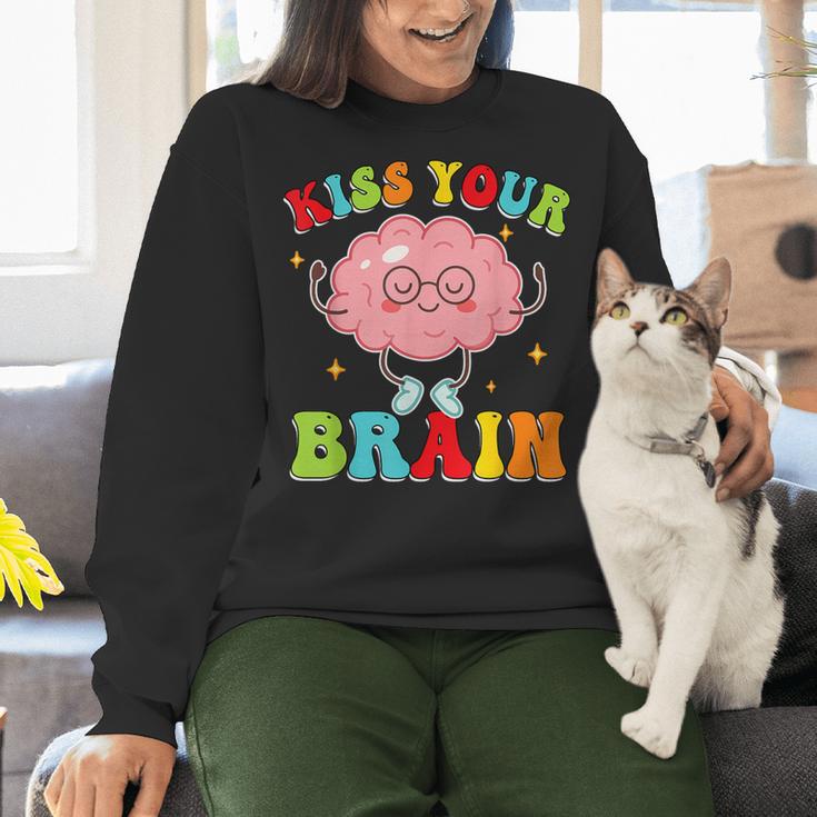 Kiss Your Brain Calm Mindset Teacher Kids Boys Girls Women Women Crewneck Sweatshirt, gift for family, gift for coworker