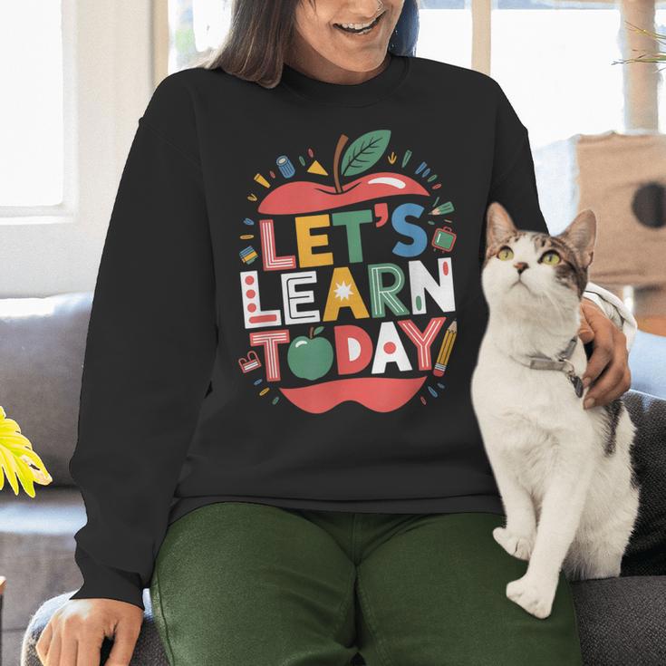 Let's Learn Today Teacher Motivational Back To School Women Crewneck Sweatshirt, gift for family, gift for coworker Let's Learn Today Teacher Motivational Back To School Women Crewneck Sweatshirt, gift for family, gift for coworker