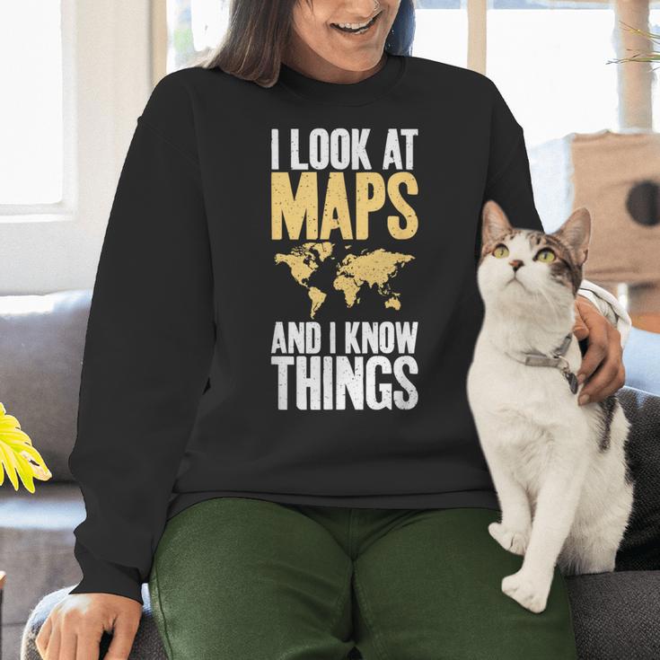 I Look At Maps And i Know Things Teacher Geographer Women Crewneck Sweatshirt, gift for family, gift for coworker I Look At Maps And i Know Things Teacher Geographer Women Crewneck Sweatshirt, gift for family, gift for coworker