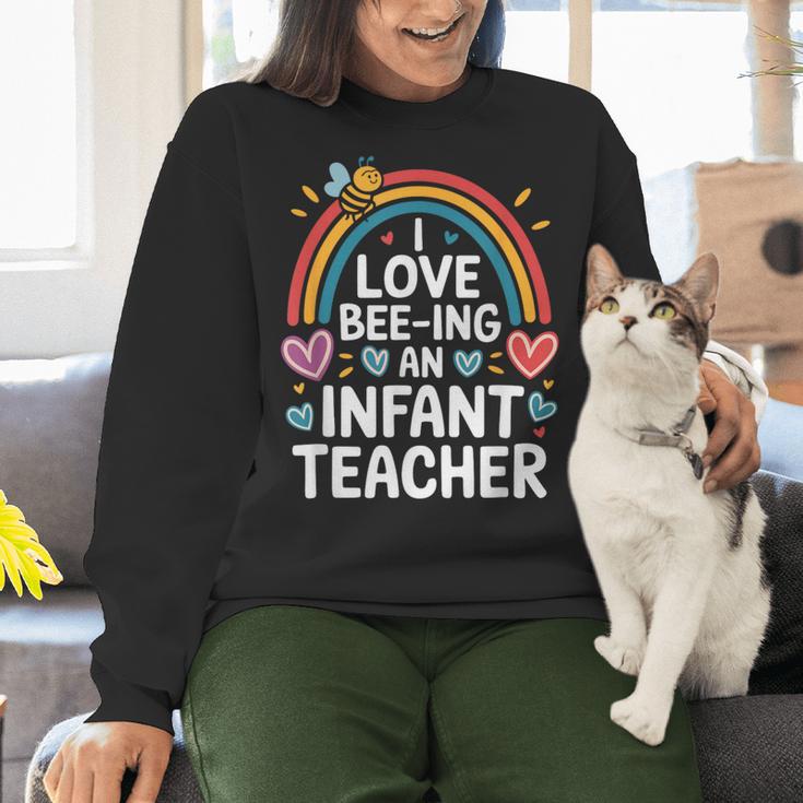 I Love Bee-Ing An Infant Teacher Toddler Teaching Women Crewneck Sweatshirt, gift for family, gift for coworker