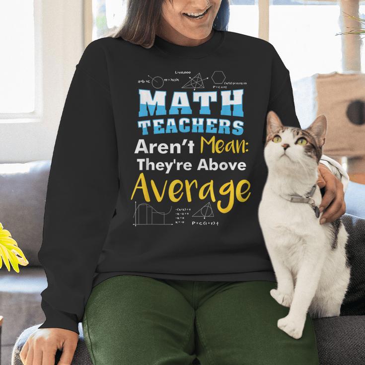 Math Teachers Aren't Mean Sayings Mathematics School Women Crewneck Sweatshirt, gift for family, gift for coworker Math Teachers Aren't Mean Sayings Mathematics School Women Crewneck Sweatshirt, gift for family, gift for coworker
