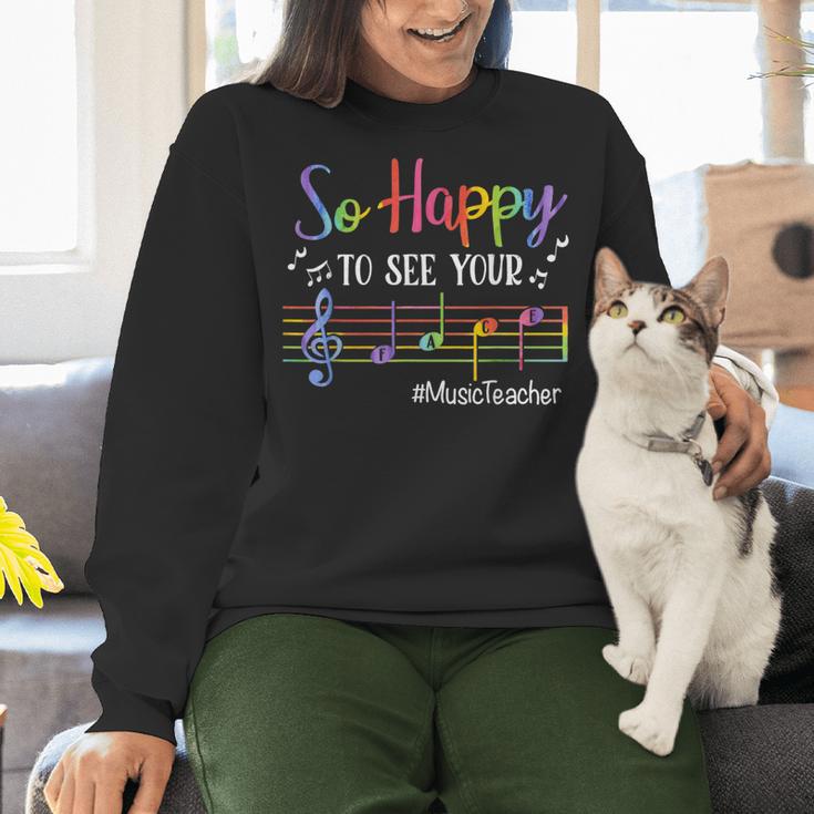 Music Teacher So Happy To See Your Face Back To School Women Crewneck Sweatshirt, gift for family, gift for coworker