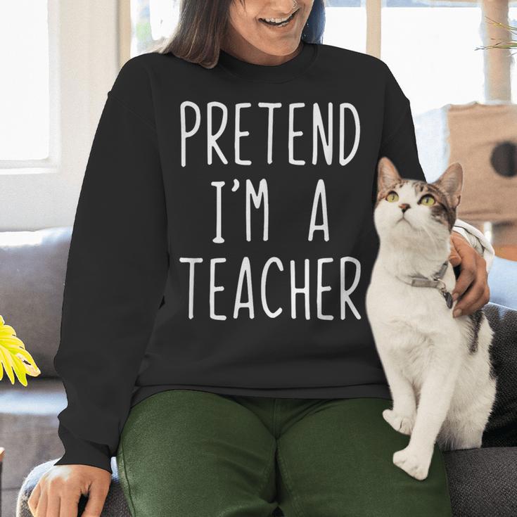 Pretend I'm A Teacher Costume Halloween Lazy Adult Kids Women Crewneck Sweatshirt, gift for family, gift for coworker Pretend I'm A Teacher Costume Halloween Lazy Adult Kids Women Crewneck Sweatshirt, gift for family, gift for coworker