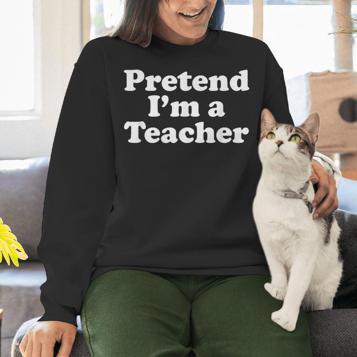 Pretend I'm A Teacher Lazy Easy Halloween Costume Women Crewneck Sweatshirt, gift for family, gift for coworker Pretend I'm A Teacher Lazy Easy Halloween Costume Women Crewneck Sweatshirt, gift for family, gift for coworker