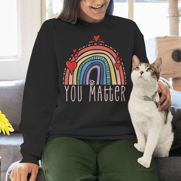 Pretty YOU MATTER Rainbow Positive Message Teachers Kids Women Crewneck Sweatshirt, gift for family, gift for coworker Pretty YOU MATTER Rainbow Positive Message Teachers Kids Women Crewneck Sweatshirt, gift for family, gift for coworker