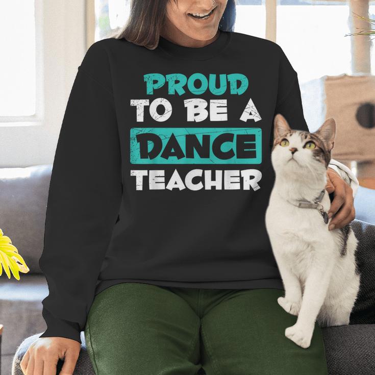 Proud Dance Instructor Choreographer Dance Teacher Women Crewneck Sweatshirt, gift for family, gift for coworker Proud Dance Instructor Choreographer Dance Teacher Women Crewneck Sweatshirt, gift for family, gift for coworker