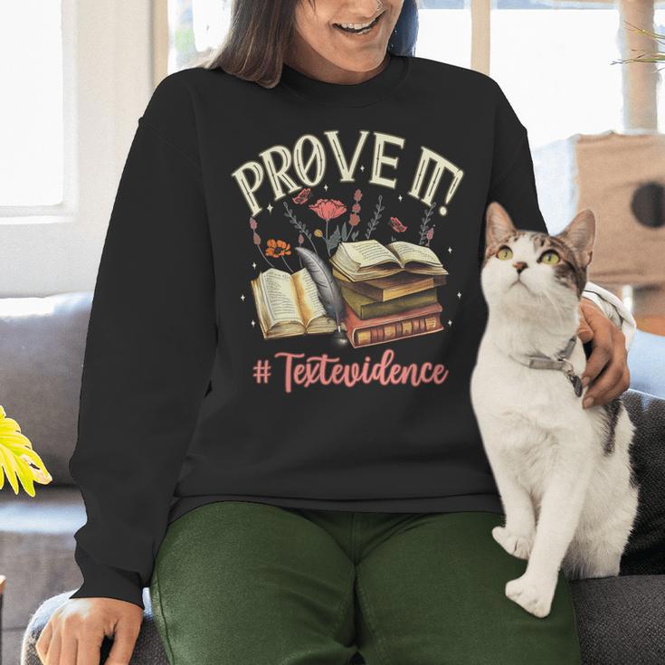 Prove It Reading Teacher Text Evidence Book Lover Student Women Crewneck Sweatshirt, gift for family, gift for coworker