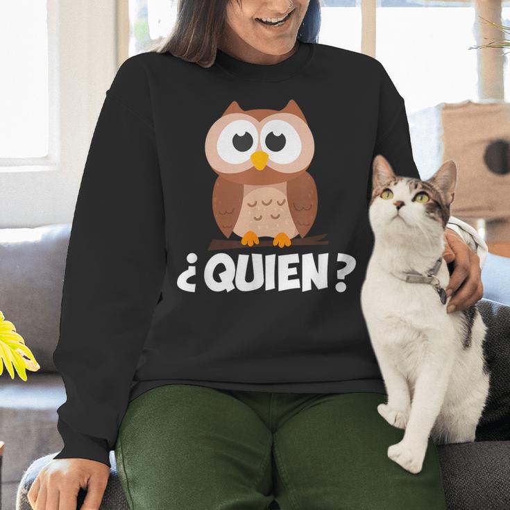 Quien Who Owl Spanish Teacher Women Crewneck Sweatshirt, gift for family, gift for coworker Quien Who Owl Spanish Teacher Women Crewneck Sweatshirt, gift for family, gift for coworker