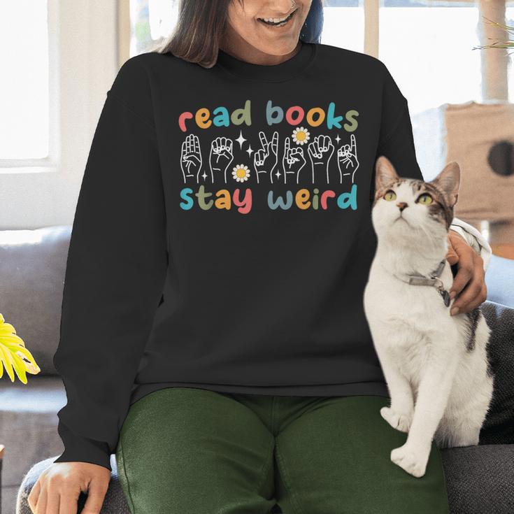 Read Books Stay Weird Sign Language ASL Teacher Book Lover Women Crewneck Sweatshirt, gift for family, gift for coworker Read Books Stay Weird Sign Language ASL Teacher Book Lover Women Crewneck Sweatshirt, gift for family, gift for coworker