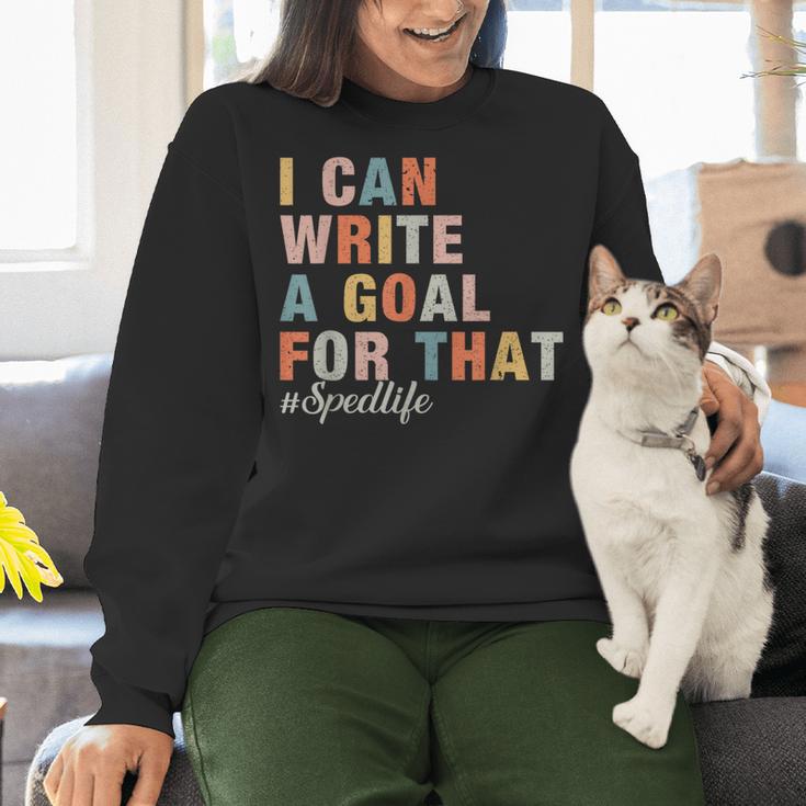 Special Education I Can Write A Goal For That Sped Teacher Women Crewneck Sweatshirt, gift for family, gift for coworker Special Education I Can Write A Goal For That Sped Teacher Women Crewneck Sweatshirt, gift for family, gift for coworker