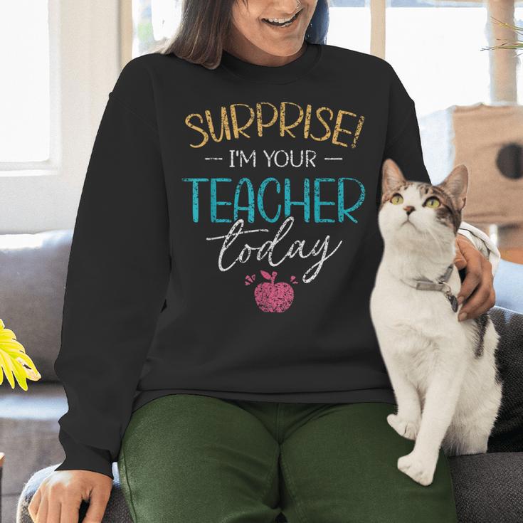 Surprise I'm Your Teacher Today Women Substitute Teacher Women Crewneck Sweatshirt, gift for family, gift for coworker Surprise I'm Your Teacher Today Women Substitute Teacher Women Crewneck Sweatshirt, gift for family, gift for coworker