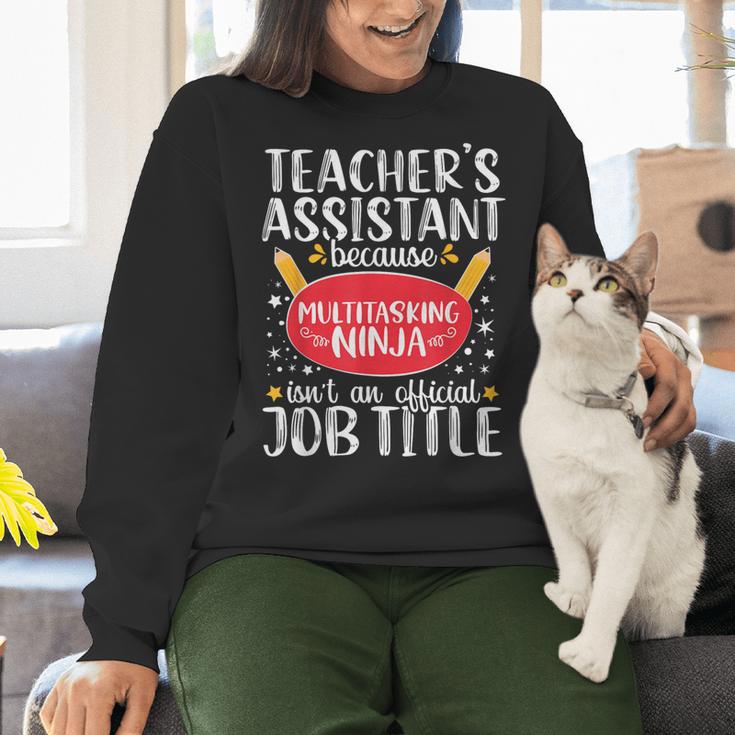 Teacher Assistant Teaching School Ninja Appreciation Women Crewneck Sweatshirt, gift for family, gift for coworker Teacher Assistant Teaching School Ninja Appreciation Women Crewneck Sweatshirt, gift for family, gift for coworker