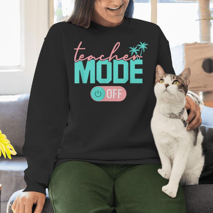 Teacher Mode Off Happy Last Day Of School Summer Break Men Women Women Crewneck Sweatshirt, gift for family, gift for coworker Teacher Mode Off Happy Last Day Of School Summer Break Men Women Women Crewneck Sweatshirt, gift for family, gift for coworker