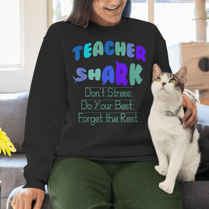 Teacher Shark Don't Stress Do Your Best Forget The Rest Women Crewneck Sweatshirt, gift for family, gift for coworker Teacher Shark Don't Stress Do Your Best Forget The Rest Women Crewneck Sweatshirt, gift for family, gift for coworker