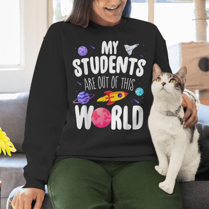 Teacher Tee My Students Are Out Of This World Space Women Crewneck Sweatshirt, gift for family, gift for coworker Teacher Tee My Students Are Out Of This World Space Women Crewneck Sweatshirt, gift for family, gift for coworker