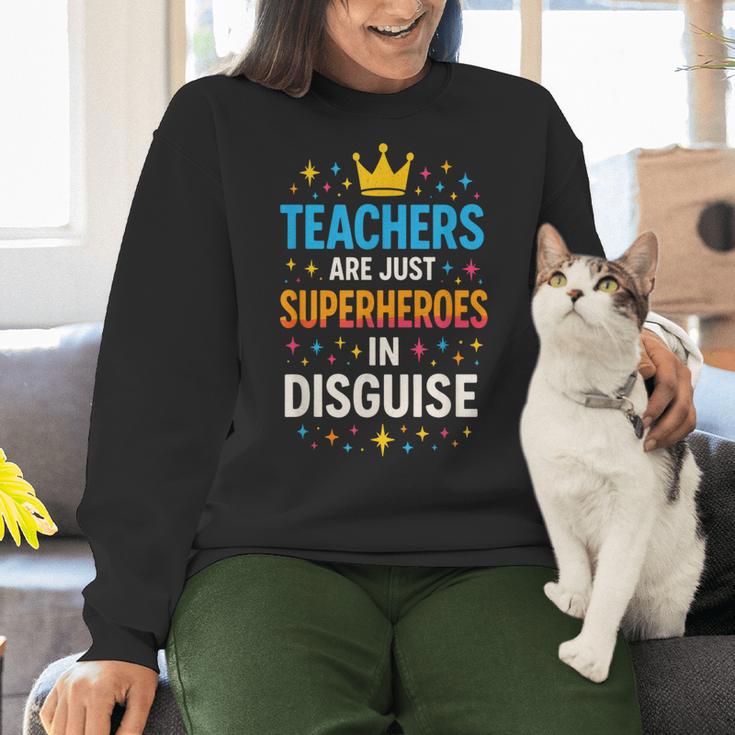 Teachers Are JUST Superheroes Fun School Women Crewneck Sweatshirt, gift for family, gift for coworker
