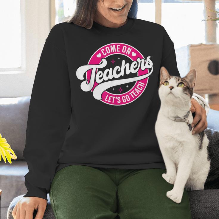 Come On Teachers Let's Go Teach Pink Back To School For Men Women Women Crewneck Sweatshirt, gift for family, gift for coworker