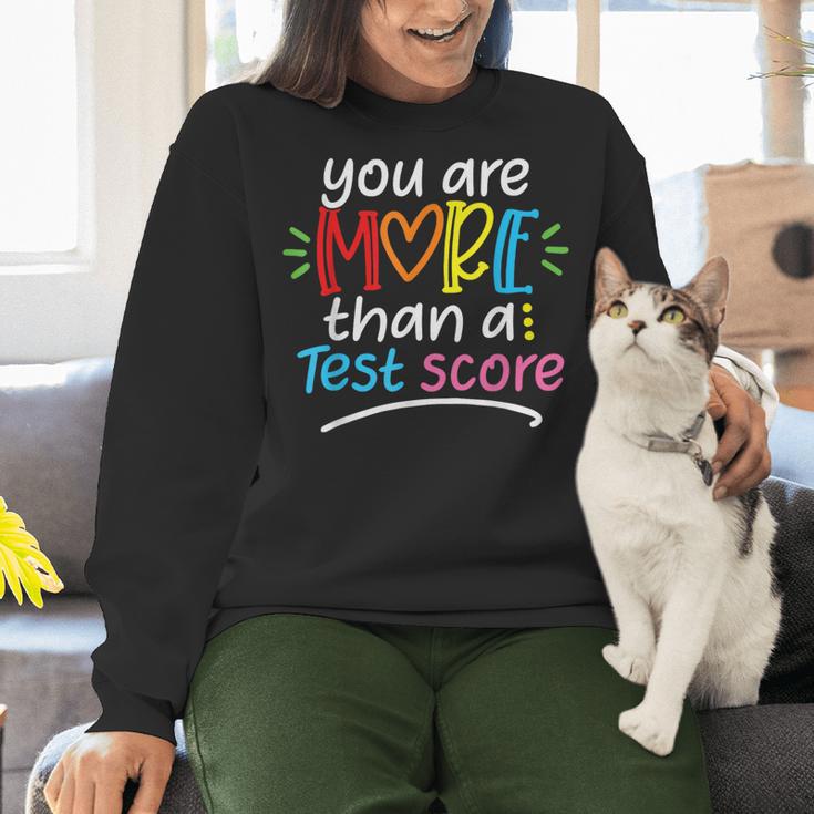 Test Day Teacher Shirt You Are More Than a Test Score Women Women Crewneck Sweatshirt, gift for family, gift for coworker