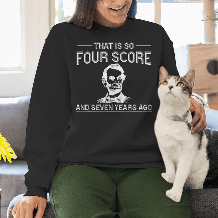 History Teacher Joke Four Score & Seven Years Women Crewneck Sweatshirt, History Teacher Sweatshirts, gift for family, gift for coworker History Teacher Joke Four Score & Seven Years Women Crewneck Sweatshirt, History Teacher Sweatshirts, gift for family, gift for coworker