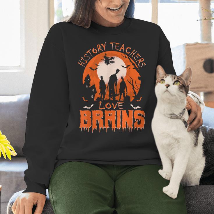 History Teachers Love Brains Halloween Teacher For Men Women Women Crewneck Sweatshirt, History Teacher Sweatshirts, gift for family, gift for coworker