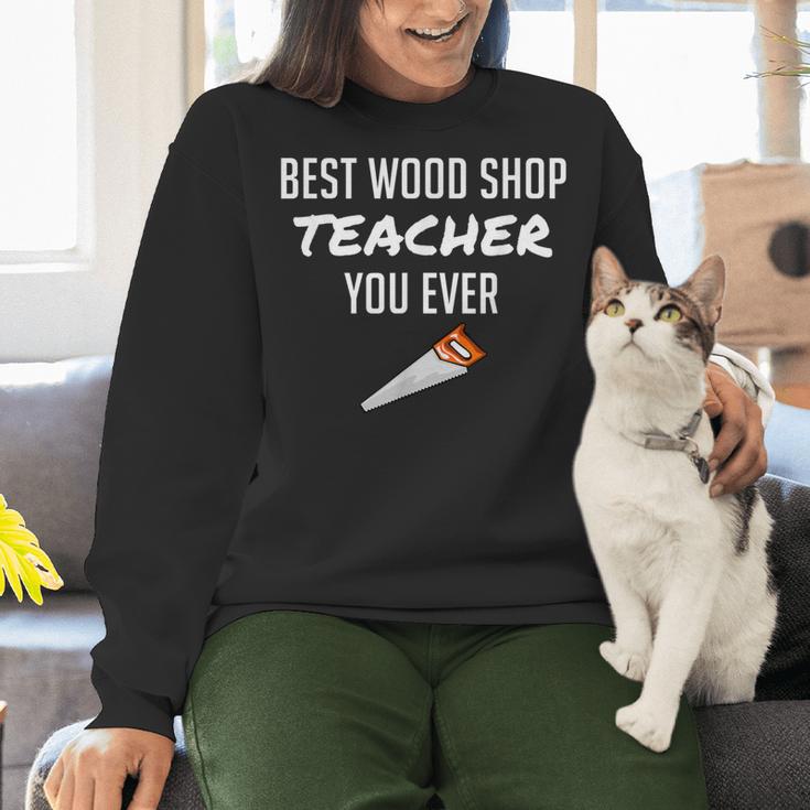 Wood Shop Teacher For Dad From Student Women Crewneck Sweatshirt, gift for family, gift for coworker Wood Shop Teacher For Dad From Student Women Crewneck Sweatshirt, gift for family, gift for coworker
