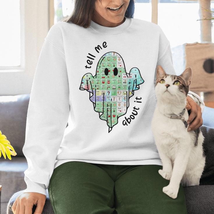 AAC Ghost Tell Me About It Speech Pathology AAC Sped Teacher Women Crewneck Sweatshirt, gift for family, gift for coworker AAC Ghost Tell Me About It Speech Pathology AAC Sped Teacher Women Crewneck Sweatshirt, gift for family, gift for coworker