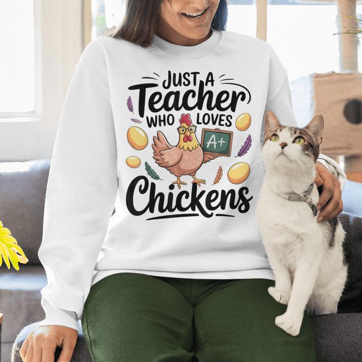Just a Teacher Who Loves Chickens Chicken Farm Animal Lover Women Crewneck Sweatshirt, gift for family, gift for coworker