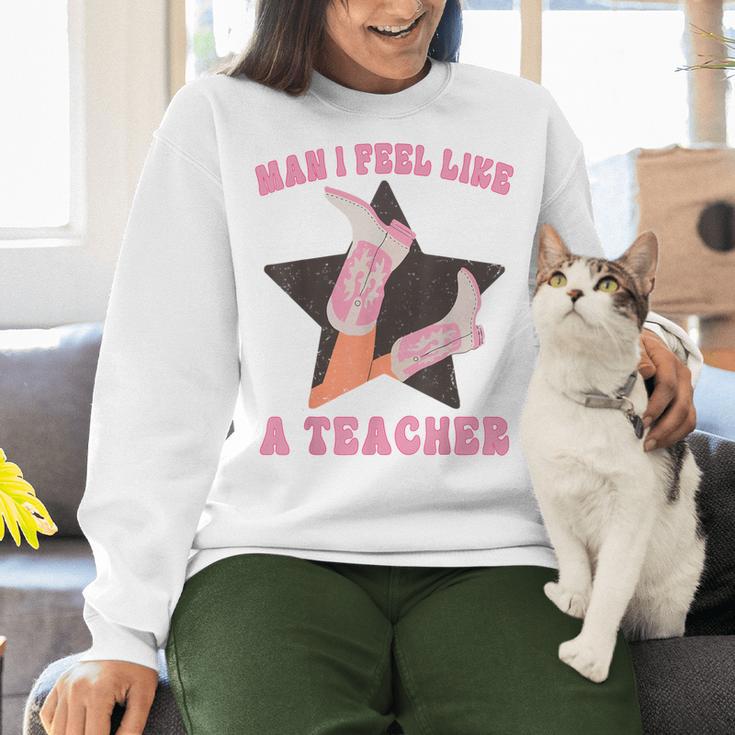 Man I Feel Like A Teacher Retro Western Country Cowgirl Women Crewneck Sweatshirt, gift for family, gift for coworker