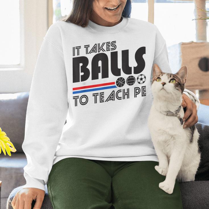 It Takes Balls To Teach PE Gym Teacher Women Crewneck Sweatshirt, Pe Teacher Sweatshirts, gift for family, gift for coworker It Takes Balls To Teach PE Gym Teacher Women Crewneck Sweatshirt, Pe Teacher Sweatshirts, gift for family, gift for coworker