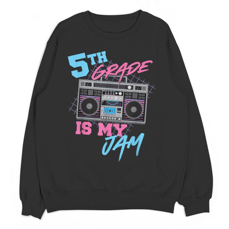5th Grade Is My Jam Vintage 80s Boombox Teacher Student Women Crewneck Sweatshirt, novelty gifts, funny gifts 5th Grade Is My Jam Vintage 80s Boombox Teacher Student Women Crewneck Sweatshirt, novelty gifts, funny gifts